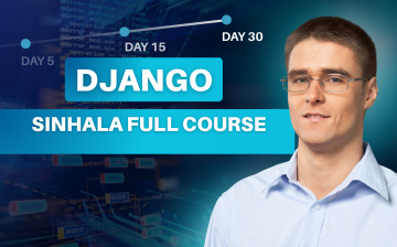 Django for Beginners: Learn Python Web Development in 30 Days (Sinhala)
